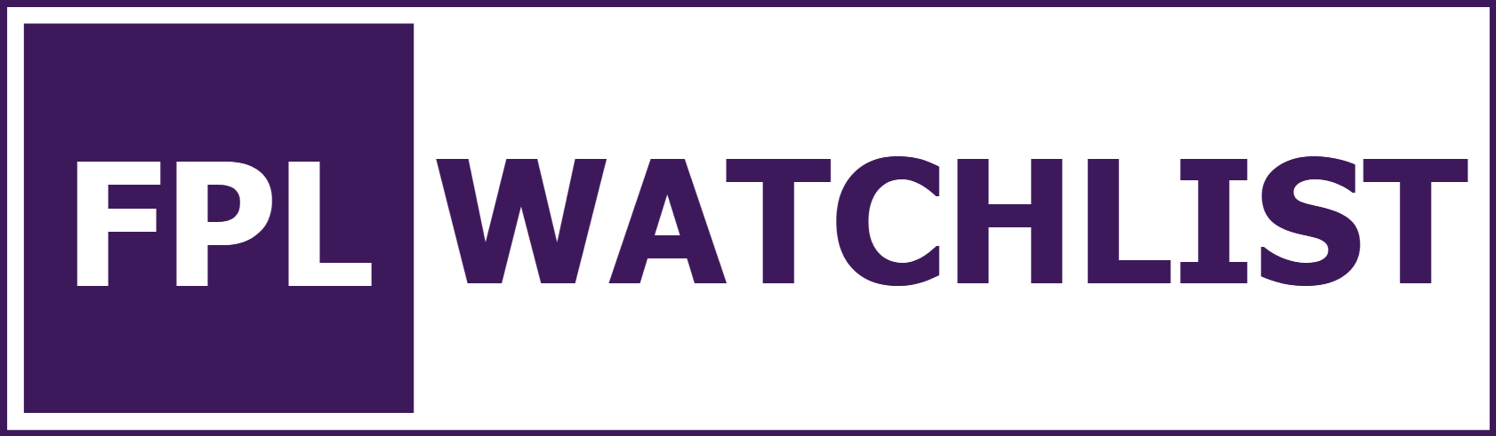 FPL Watchlist